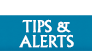 Tips and alerts